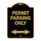 Signmission Permit Parking Bidirectional Arrow, Black & Gold Aluminum Sign, 18" x 24", BG-1824-23328 A-DES-BG-1824-23328 - alternate 1